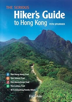 Paperback The Serious Hiker's Guide to Hong Kong Book