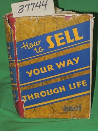 How to Sell Your Way Through Life: The Principles of Psychology