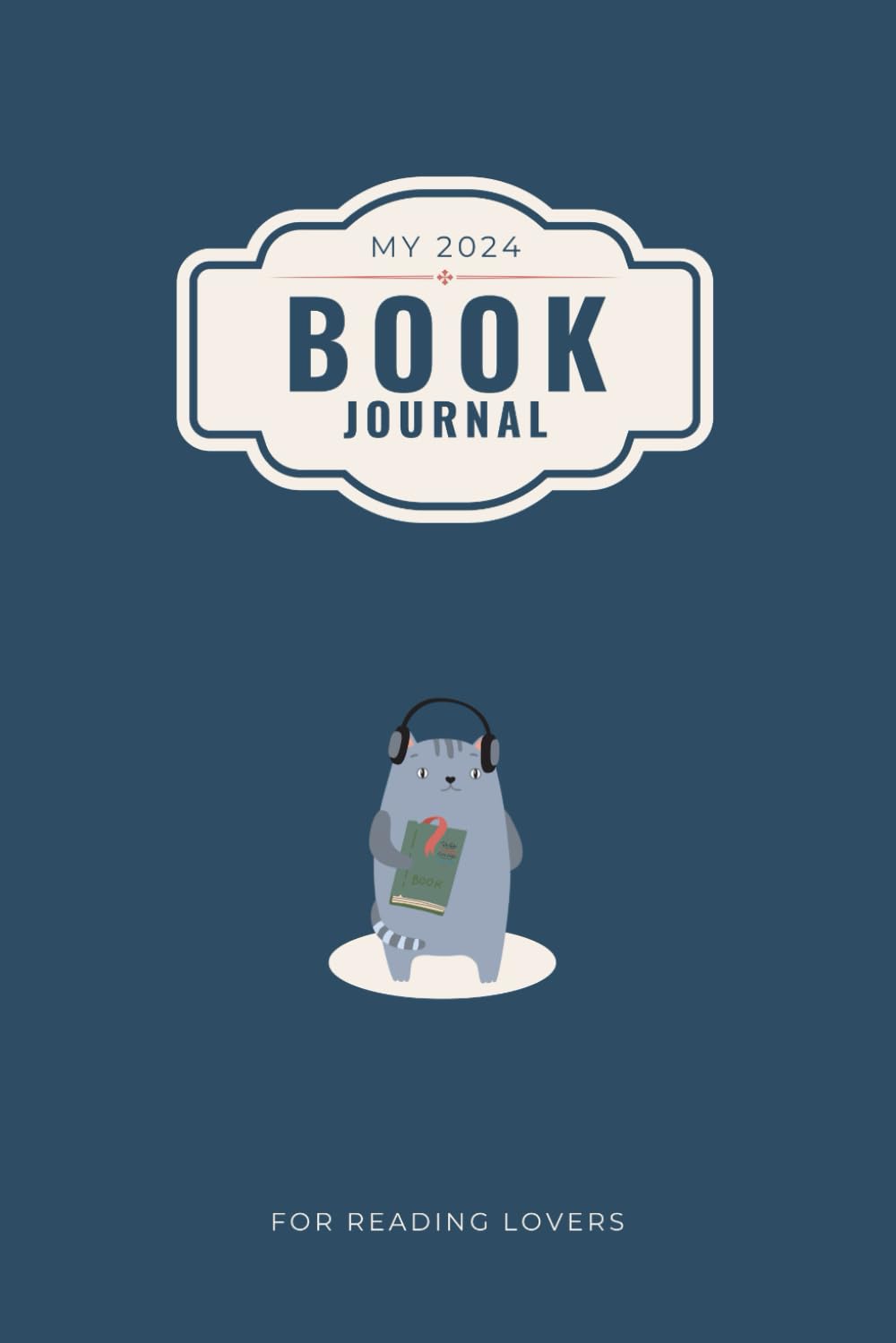My 2024 book journal: For reading lovers