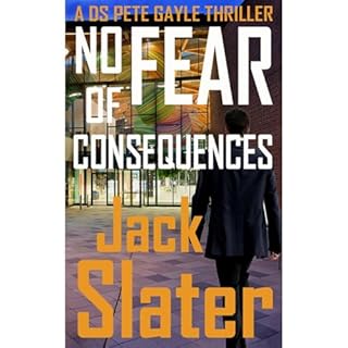 No Fear of Consequences (DS Pete Gayle thriller series, Book 12) Audiolibro Por Jack Slater arte de portada