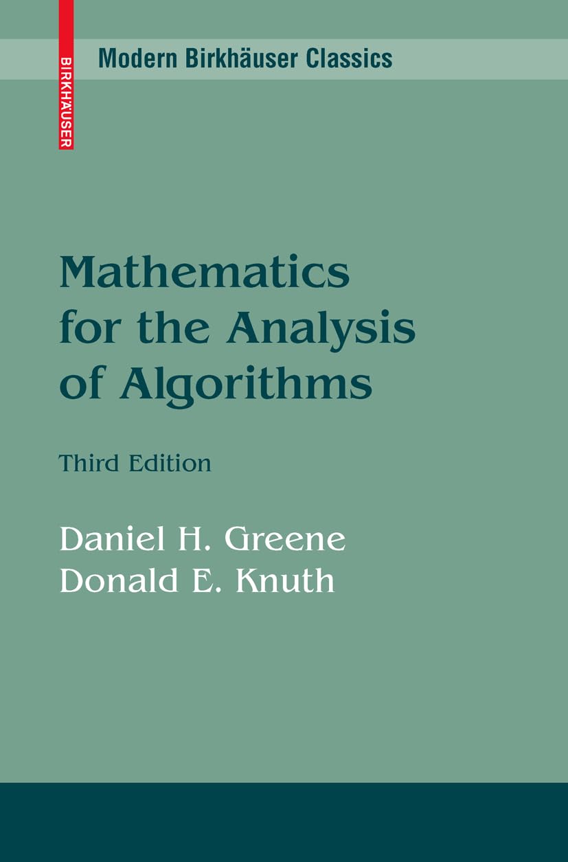 Buy Mathematics for the Analysis of Algorithms (Modern Birkhauser Classics) — BookShops.in