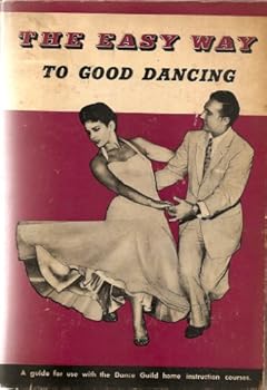 Hardcover The Easy Way to Good Dancing Book