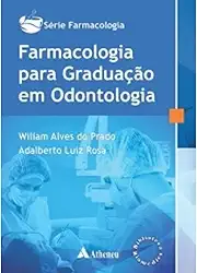 Farmacologia Para Graduação em Odontologia