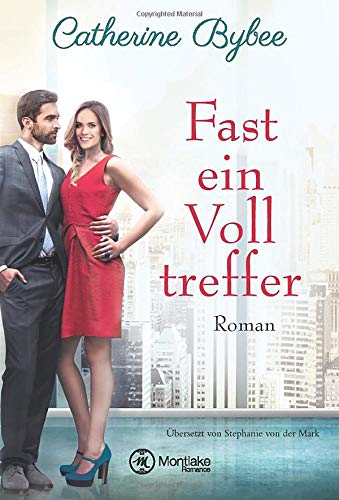 Fast ein Volltreffer (Not Quite, Band 6)