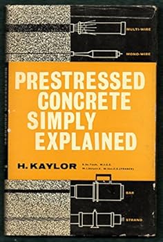 Hardcover Prestressed Concrete Simply Explained Book