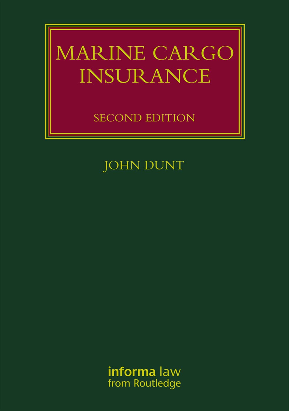 Marine Cargo Insurance (Lloyd's Shipping Law Library)