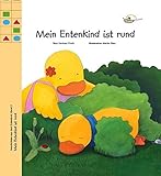  Mein Entenkind ist rund (Geschichten aus dem Entenland)