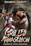  Grilled Armageddon