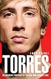 liverpool torres football shirt  Torres: An Intimate Portrait of the Kid Who Became King (Luca Caioli) (English Edition)