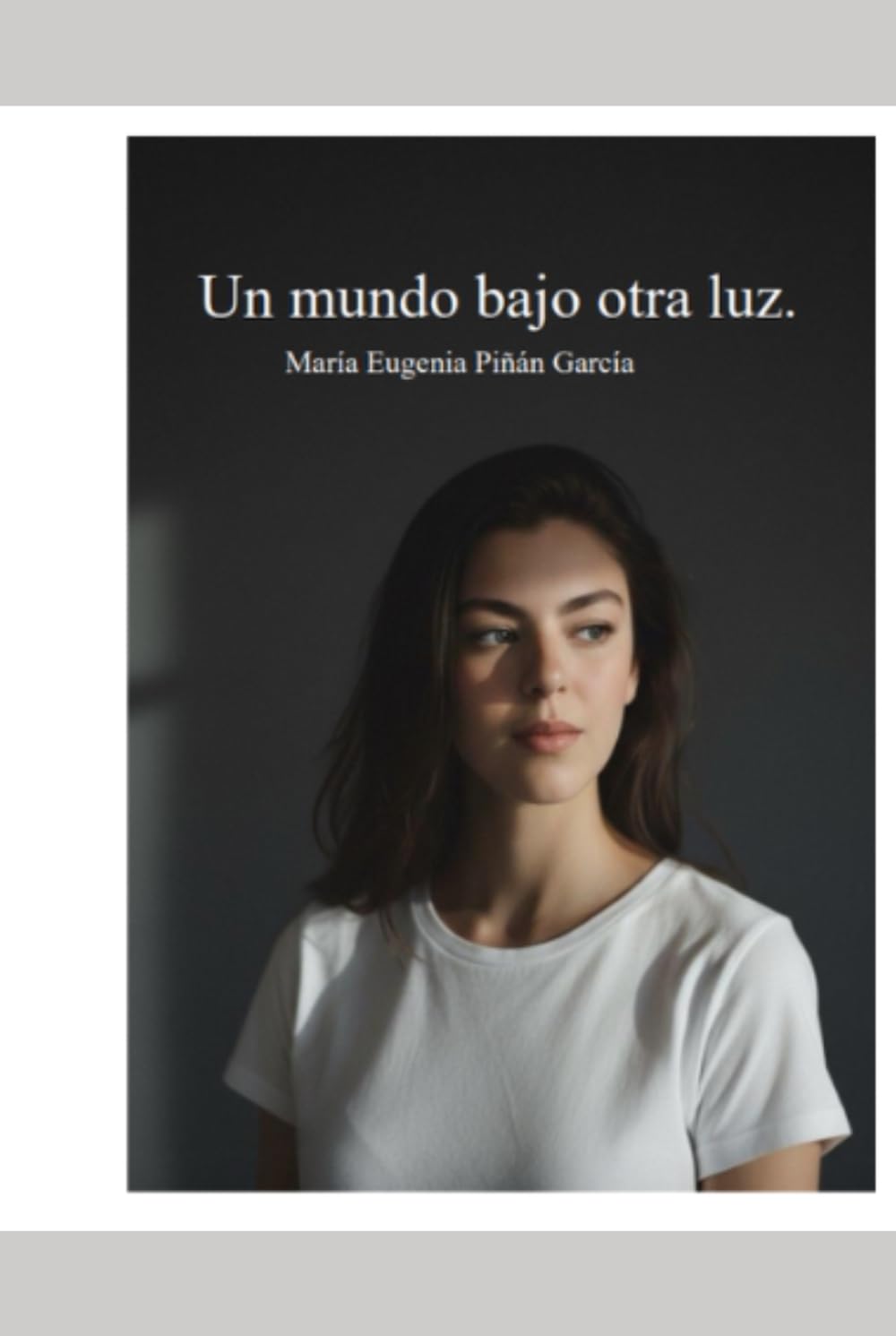 Un mundo bajo otra luz.