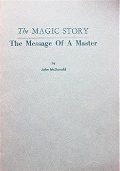 Paperback The magic story: The message of a master Book
