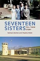 Seventeen Sisters: Tell Their Story 0989552357 Book Cover