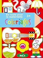 Mon livre de coloriages pour la petite section (En route pour la maternelle) 9037494269 Book Cover