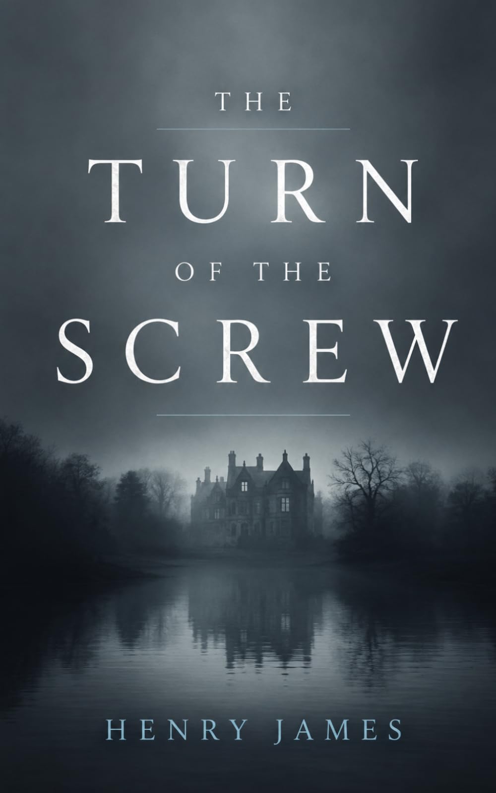 THE TURN OF THE SCREW: Enhanced Reader's Edition