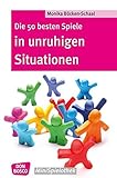 Die 50 besten Spiele in unruhigen Situationen (Don Bosco MiniSpielothek) Die 50 besten Spiele in unruhigen Situationen (Don Bosco MiniSpielothek)
