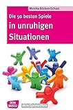 Die 50 besten Spiele in unruhigen Situationen (Don Bosco MiniSpielothek) - Monika Bücken-Schaal