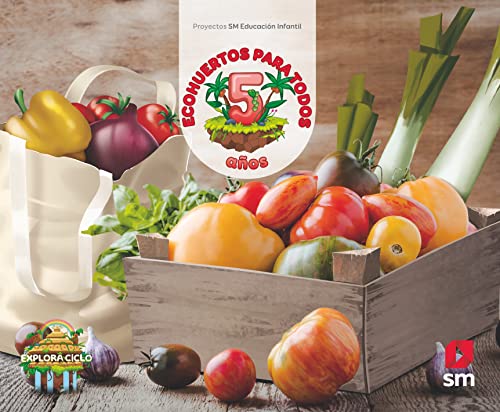 Ecohuertos para todos (Nivel 3). Explora