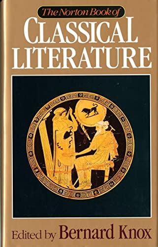 The Norton Book of Classical Literature