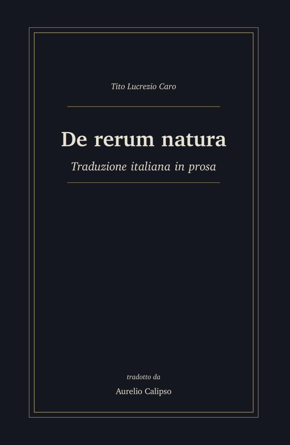De rerum natura: Traduzione italiana in prosa (Avventure epiche)