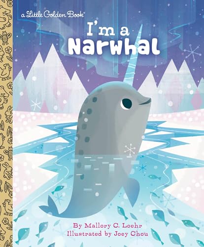 Image of I'm a Narwhal (Little Golden Book)