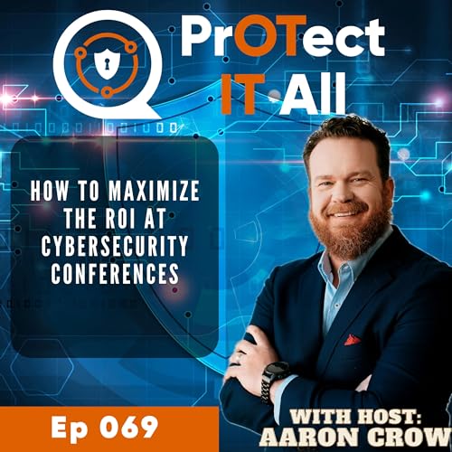How to Maximize the ROI at Cybersecurity Conferences cover art