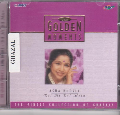 Golden Moments - Asha Bhosle - Dil Hi Dil Mein -The Finest Collection of Ghazals