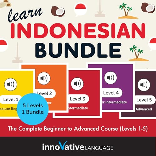Learn Indonesian Bundle: The Complete Beginner to Advanced Course (Levels 1-5) Audiolibro Por Innovative Language Learning LL