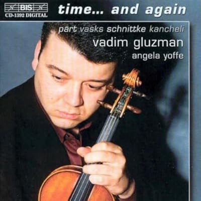 Vadim Gluzman - Time...and again