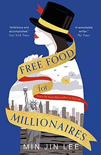 Free Food For Millionaires Ebook Lee Min Jin Amazon Co Uk Kindle Store