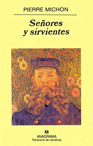 Señores y sirvientes (Panorama de narrativas)