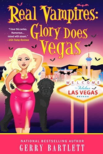 Real Vampires: Glory Does Vegas (English Edition)