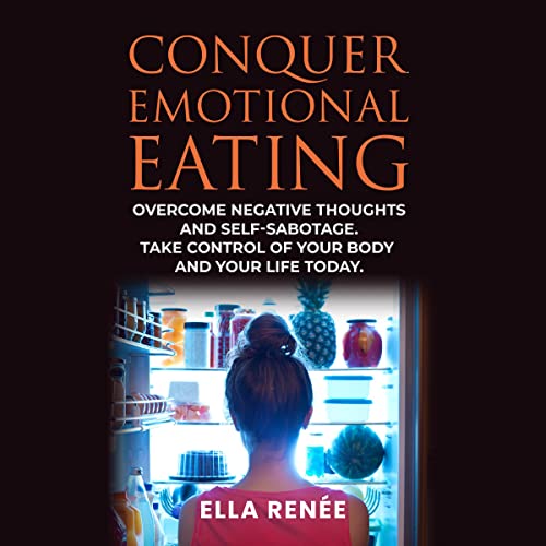 Conquer Emotional Eating by Ella Renée episode artwork