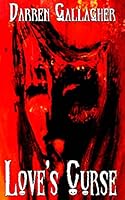 Love's Curse 1514143259 Book Cover