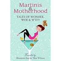 Martinis & Motherhood
