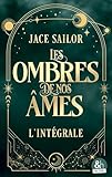 jac jac bird  Les ombres de nos âmes - L\'intégrale