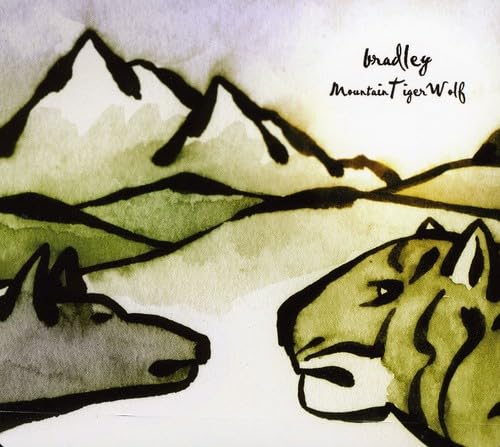 Mountain Tiger Wolf [Audio CD] Bradley; Cameron Latimer; Ndidi Onukwulu; Jesse Zubot; Debra-Jean Creelman; Joyita Rubin; Mike Kennedy; Lennon and Ida Nilsen