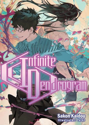 Infinite Dendrogram: Volume 18 (Light Novel) (Volume 18) (Infinite Dendrogram (Light Novel), 18)