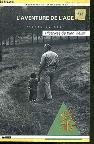 AVENTURE DE L'AGE