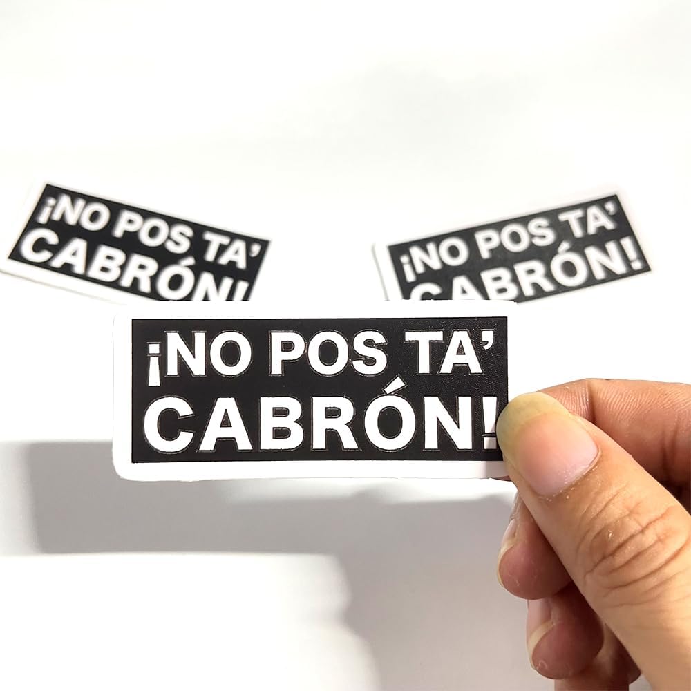 (3 Pcs) No Pos Ta Cabron Sticker Sarcastic Motivational Sayings Humorous Quote Vinyl Decal for Kindle Laptop Water Bottle Phone Hard Hat Sticker 3 inch - Image 2