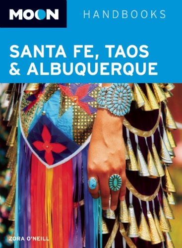 Moon Handbooks Santa Fe, Taos & Albuquerque Paperback – April 24, 2012