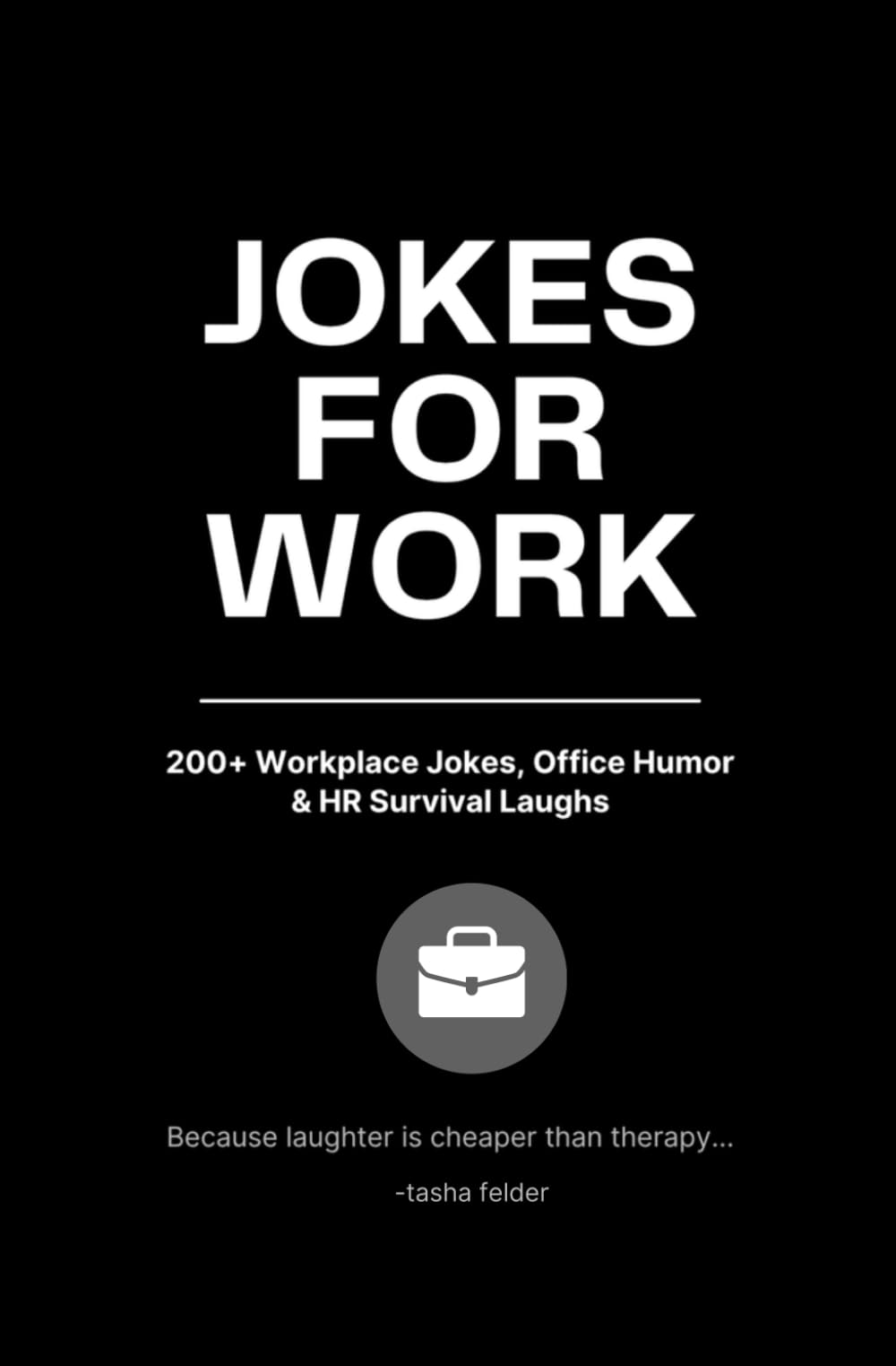 Jokes For Work: 200+ Workplace Jokes, Office Humor & HR Survival Laughs