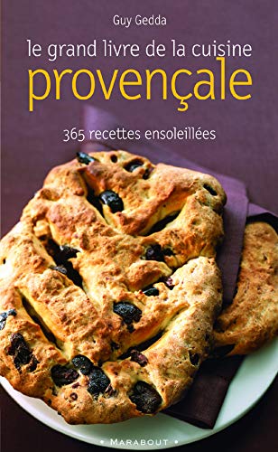 Télécharger Le grand livre de la cuisine provençale PDF