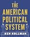 The American Political System (Full Edition (with policy chapters))