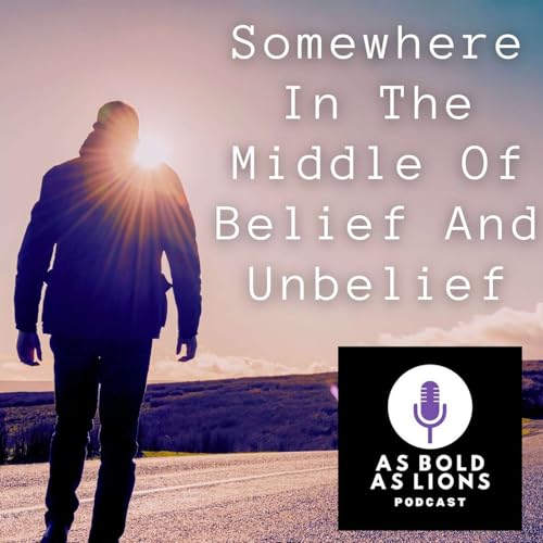 Somewhere In The Middle Of Belief And Unbelief cover art