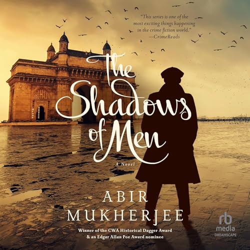 The Shadows of Men Audiolibro Por Abir Mukherjee arte de portada