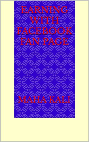  Earning with Facebook fan page (English Edition)