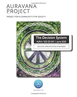 Auravana Project : The Decision System 1733065148 Book Cover