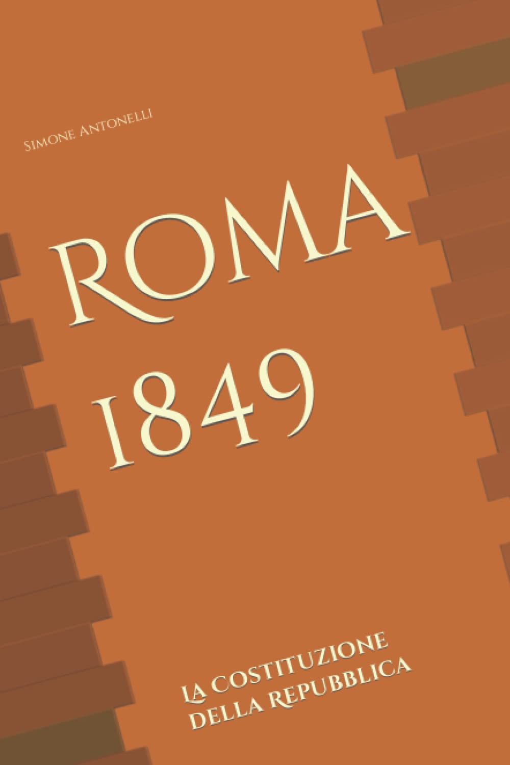 Roma 1849: La Costituzione della Repubblica