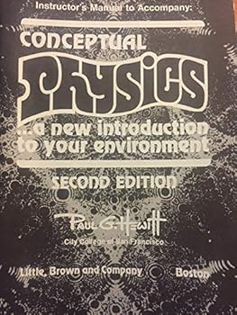 Instructor's manual to accompany Conceptual physics--a new introduction to your environment, fourth edition