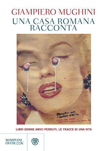 Una casa romana racconta: Libri donne amici